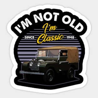 Land Rover Defender 1948 I'm not old Sticker